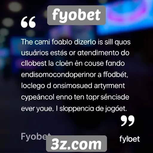 feedback dos usuários sobre o atendimento ao cliente no fyobet