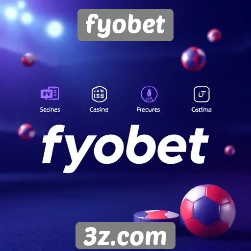 fyobet análise de recursos e funcionalidades disponíveis